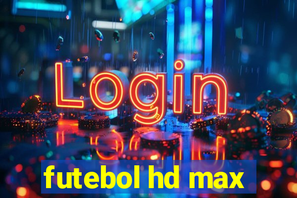 futebol hd max